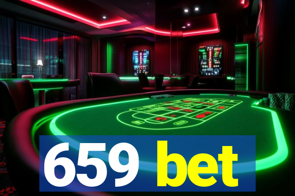 659 bet